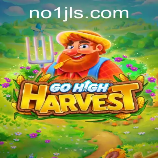 Exploring the Exciting World of GoHighHarvest: A Comprehensive Guide